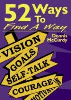 52 Ways to Find A Way